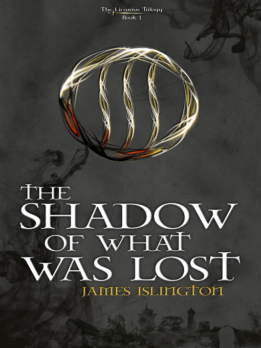 Cover image for The Shadow of What Was Lost